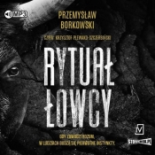 Rytuał łowcy (Audiobook) - Przemysław Borkowski