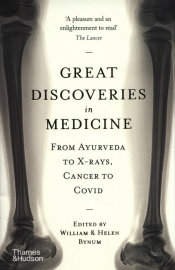 Great Discoveries in Medicine - Bynum Helen, Bynum William