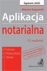 Aplikacja notarialna 2020. Pytania, odpowiedzi, tabele