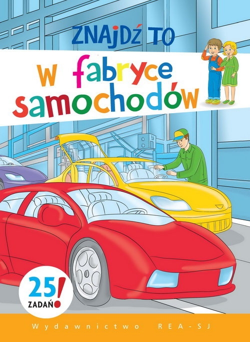 Znajdź to. W fabryce samochodów