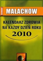 Kalendarz zdrowia na każdy dzień roku 2010