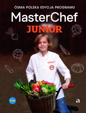 MasterChef Junior - Ignacy Jabłoński