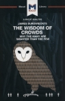 James Surowiecki's The Wisdom of Crowds Why the Many are Smarter than the Nikki Springer