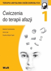 Ćwiczenia do terapii afazji cz. 1 - Paulina Wójcik-To, Anna Lipa, Mariola Czarnkowska
