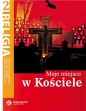Religia 2. Moje miejsce w Kościele. Podręcznik do klasy 2 liceum i technikum - Danuta Jackowiak