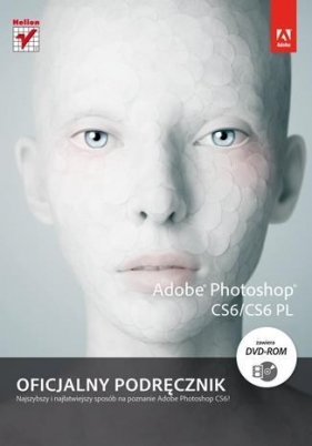Adobe Photoshop CS6/CS6 PL Oficjalny podręcznik + DVD-ROM - <br />