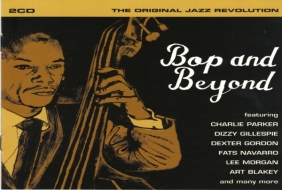 Bop And Beyond - Original Jazz Revolution (Slipcase) (*)