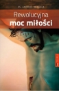 Rewolucyjna moc miłości - Andrzej Draguła