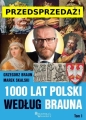 1000 lat Polski według Brauna T.1 - Marek Skalski, Grzegorz Braun