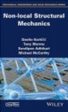 Nonlocal Structural Mechanics Danilo Karlicic, Tony Murmu, Michael McCarthy