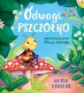  Odwagi, pszczółko