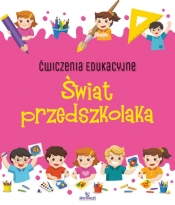 Ćwiczenia edukacyjne Świat przedszkolaka - Grzankowska Ewelina