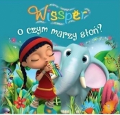 Wissper 1 O czym marzy słoń? - Opracowanie zbiorowe