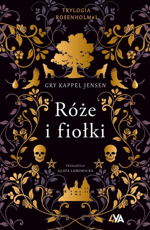 Trylogia Rosenholm Róże i fiołki