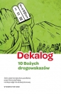 Dekalog - 10 Bożych drogowskazów, 5 warunków dobrej spowiedzi - Aleksandra Bałoniak, Kamilla Frejusz, Simiński- Łukasz, Zakrzewski Grzegorz