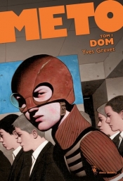 Meto tom 1. Dom - Yves Grevet