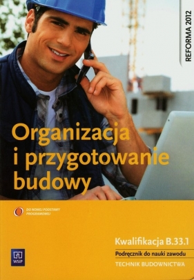 Organizacja i przygotowanie budowy. Podręcznik do nauki zawodu technik budownictwa - Tadeusz Maj