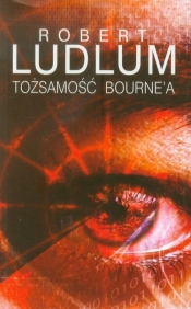 Tożsamość Bourne'a - Ludlum Robert