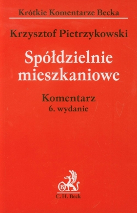 Spółdzielnie mieszkaniowe Komentarz - Pietrzykowski Krzysztof