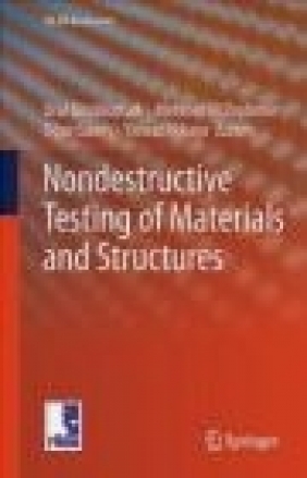 Nondestructive Testing of Materials and Structures Mehmet Ali Tasdemir, Oguz Gunes, Yilmaz Akkaya