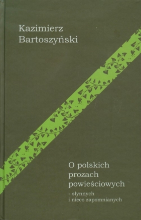 O polskich prozach powieściowych - Bartoszyński Kazimierz