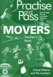Practise and Pass Movers Teacher's Book + CD - Cheryl Pelteret, Viv Lambert