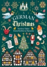  A German ChristmasFestive Tales From Berlin to Bavaria