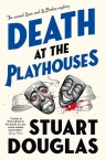 Death at the Playhouses The second Lowe and Le Breton mystery Stuart Douglas