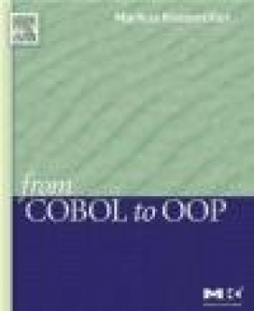 From COBOL to OOP Markus Knasmuller, M Knasmuller