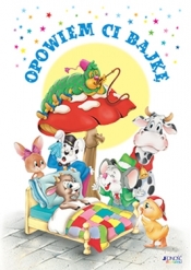 Opowiem ci bajkę (wyd. 2)