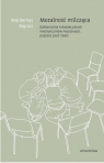 Moralność milcząca. Odsłanianie interakcyjnych mechanizmów moralności Waldemar Rapior