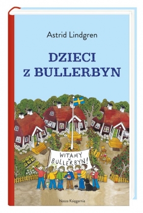 Dzieci z Bullerbyn (Uszkodzona okładka) - Astrid Lindgren