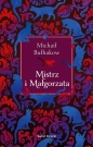 Mistrz i Małgorzata - Michaił Bułhakow, Michaił Bułhakow
