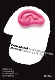 Prowadzeni słowami - Jacek Wasilewski