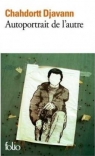 Autoportrait de l'autre Chahdortt Djavann