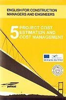 Project cost estimation and cost management 5 + CD