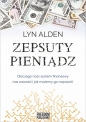 Zepsuty pieniądz - Lyn Alden