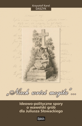 Niech wróci mogiła - Daszyk Krzysztof Karol