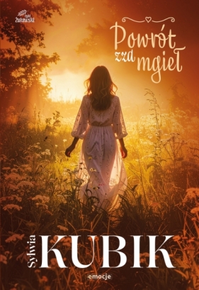 Powrót zza mgieł - Sylwia Kubik