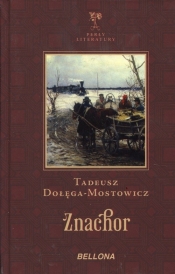 Znachor - Tadeusz Dołęga-Mostowicz