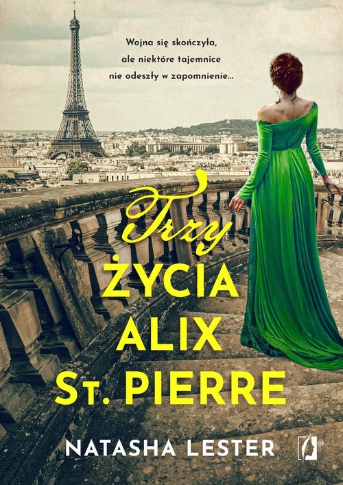 Trzy życia Alix St. Pierre