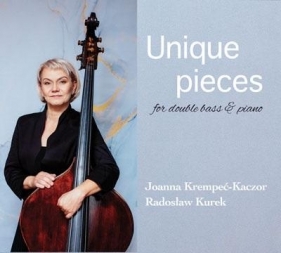 Unique Pieces for Double Bass & Piano CD - Krempeć-Kaczor Joanna , Kurek Radosław 