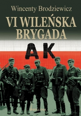 VI Wileńska Brygada AK - Borodziewicz Wincenty