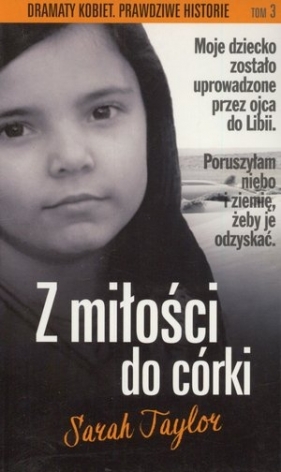 Z miłości do córki. Seria dramaty kobiet. Prawdziwe historie. Tom 3 - Marisa Merico