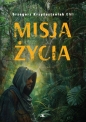 Misja życia - Grzegorz Krzyżostaniak