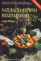 Naturalna kuchnia wegetariańska cz.II