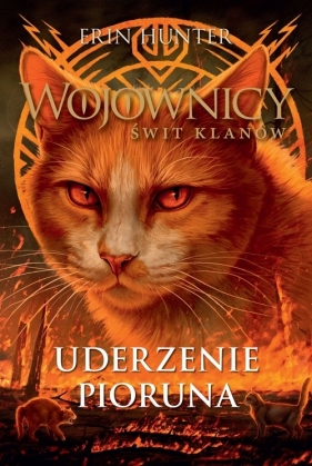 Wojownicy Świt klanów Tom 2 Uderzenie pioruna - Erin Hunter