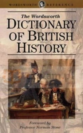 Dictionary of British History - Edited by J.P. Kenyon, Foreword by Norman Stone