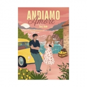 Andiamo, Amore - Tina J. Hyde
