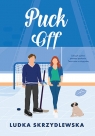 Puck Off Ludka Skrzydlewska